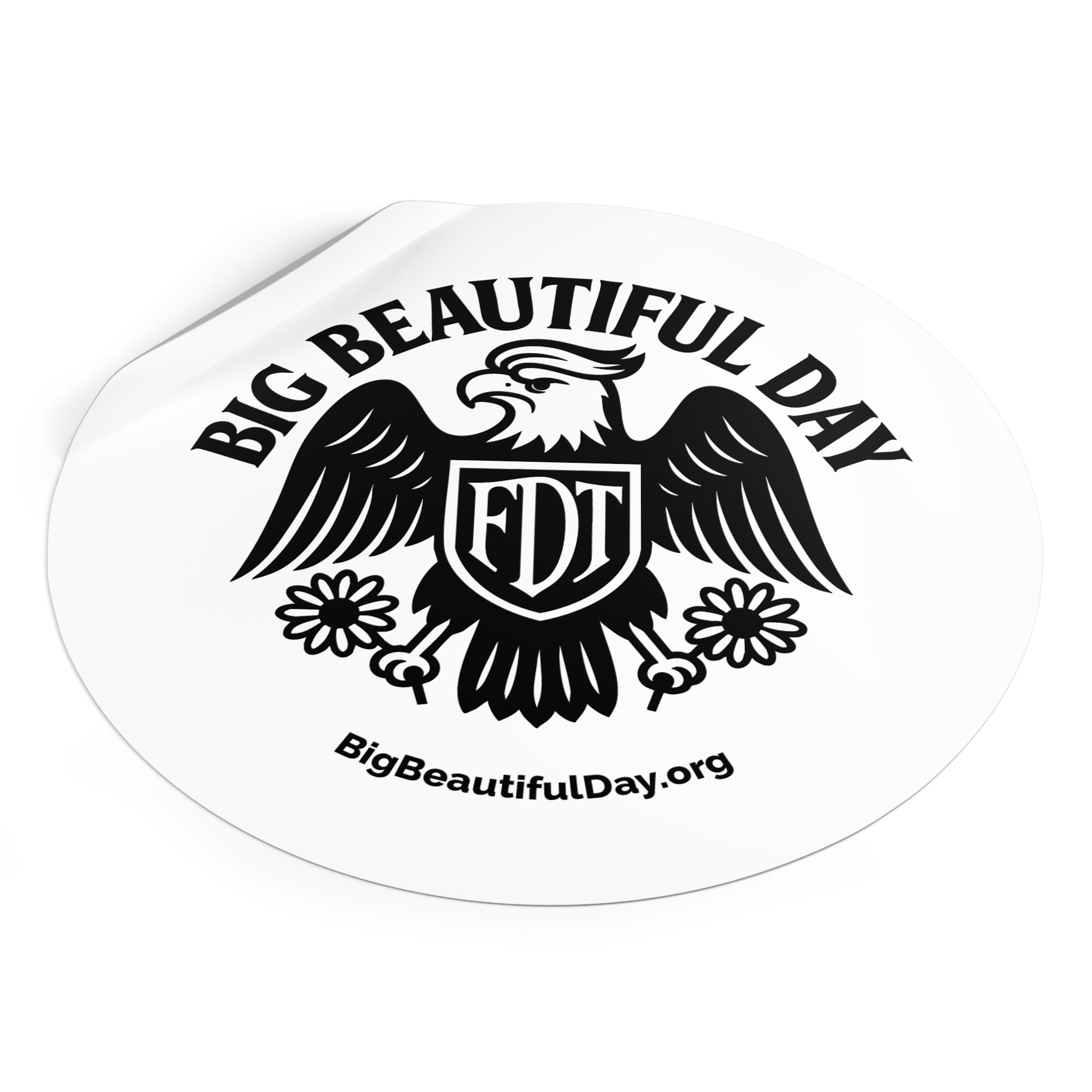 Big Beautiful Day Vinyl Sticker – Round Waterproof Matte Decal | Inspiration Sticker for Laptops, Bottles, or Gifts
