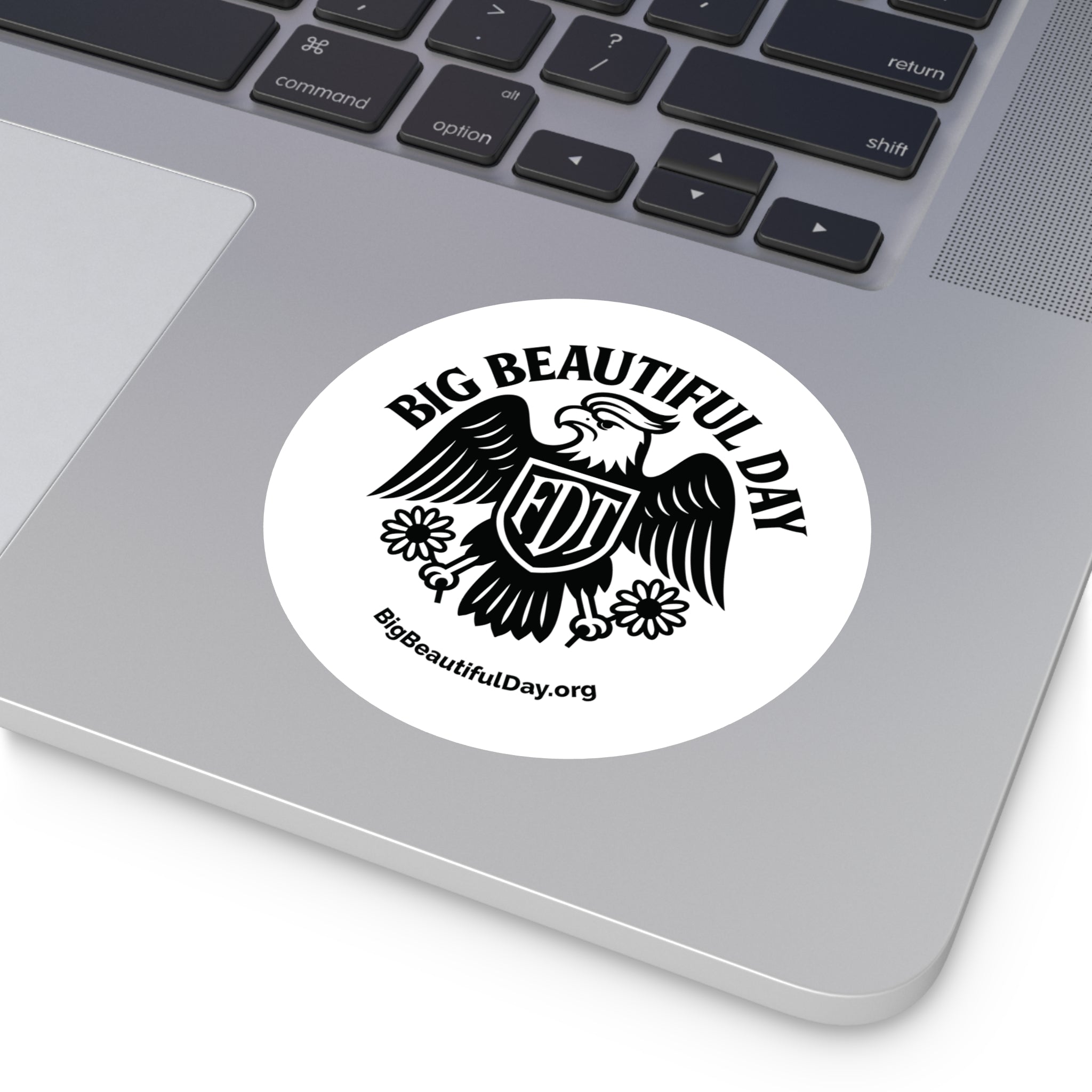 Big Beautiful Day Vinyl Sticker – Round Waterproof Matte Decal | Inspiration Sticker for Laptops, Bottles, or Gifts
