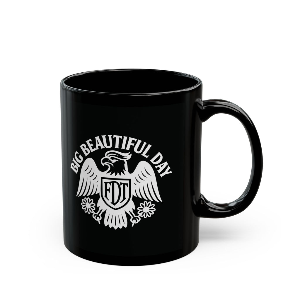 Big Beautiful Day Black Glossy Mug – Motivational Coffee Cup | Bold Ceramic Drinkware for Daily Inspiration and Gifts