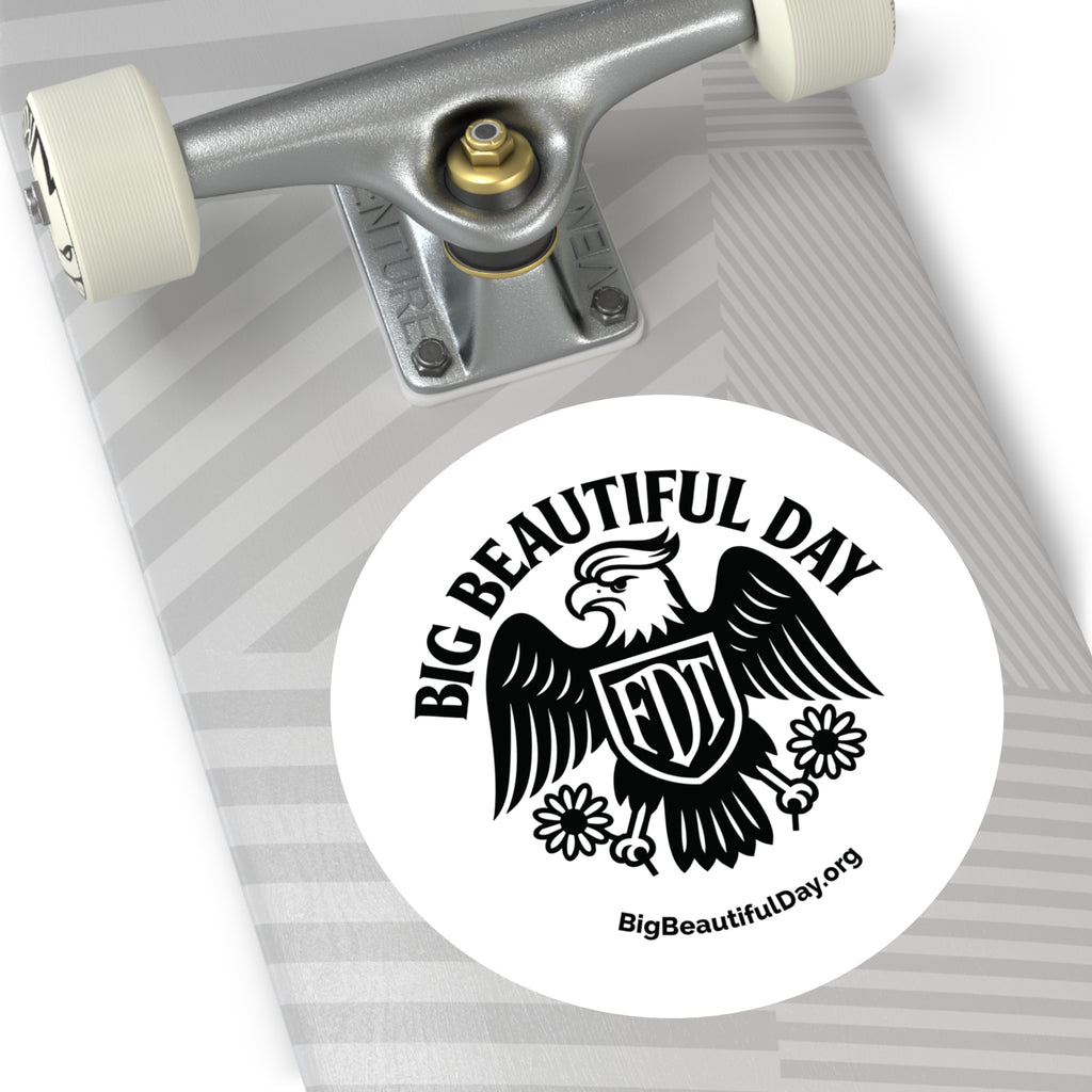 Big Beautiful Day Vinyl Sticker – Round Waterproof Matte Decal | Inspiration Sticker for Laptops, Bottles, or Gifts