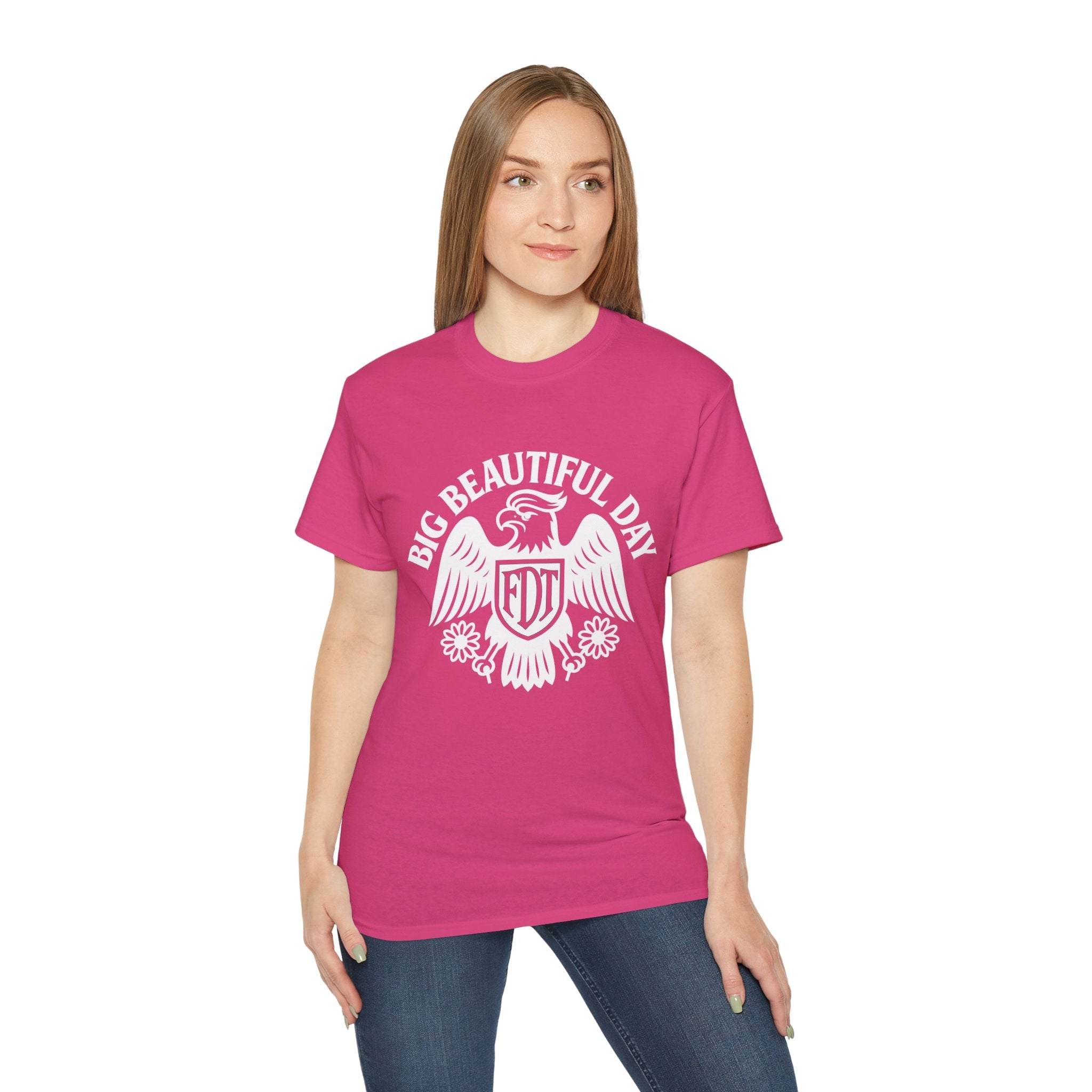 Big Beautiful Day FDT Unisex Tee – The Official Shirt of Tomorrow’s Greatest Day