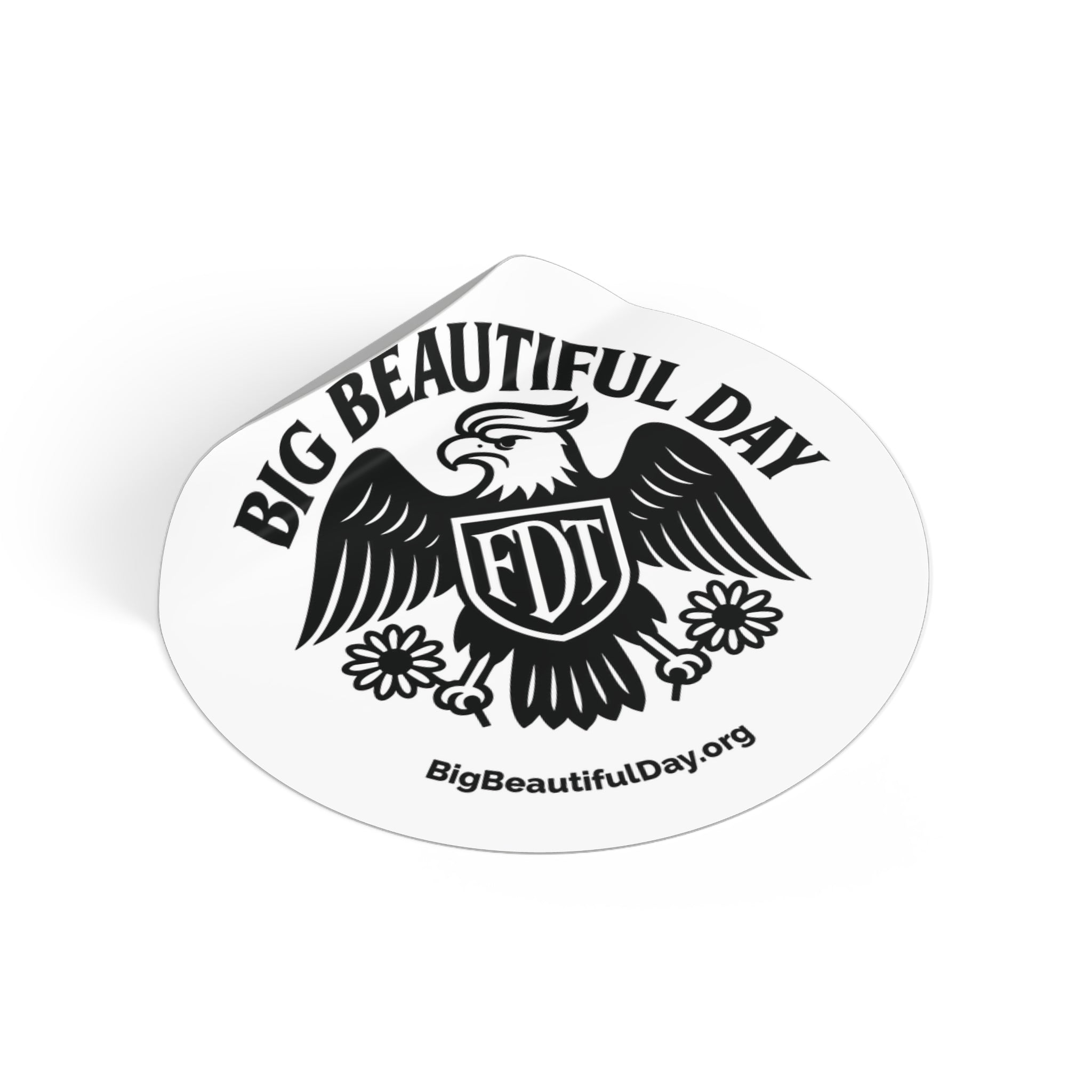 Big Beautiful Day Vinyl Sticker – Round Waterproof Matte Decal | Inspiration Sticker for Laptops, Bottles, or Gifts