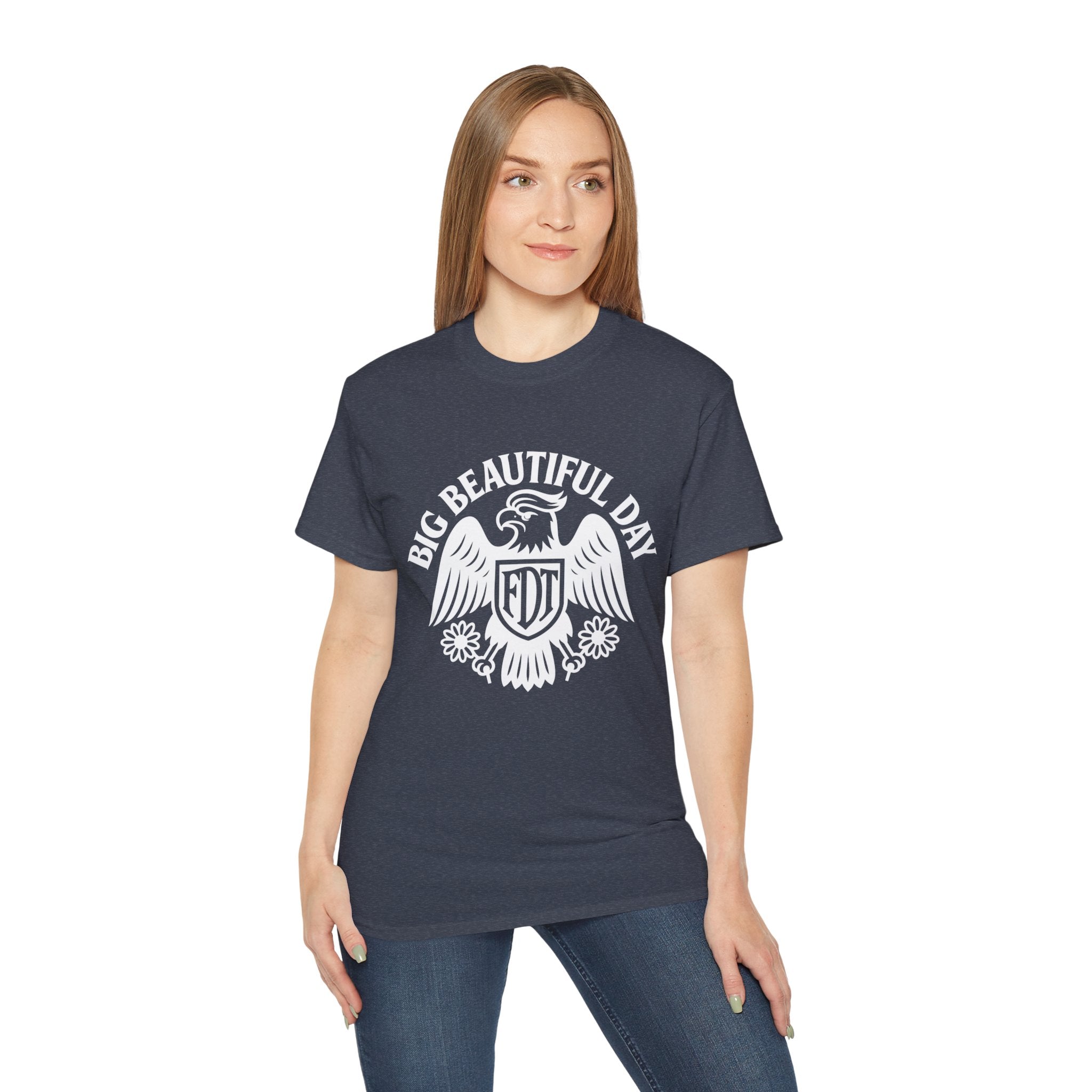 Big Beautiful Day FDT Unisex Tee – The Official Shirt of Tomorrow’s Greatest Day